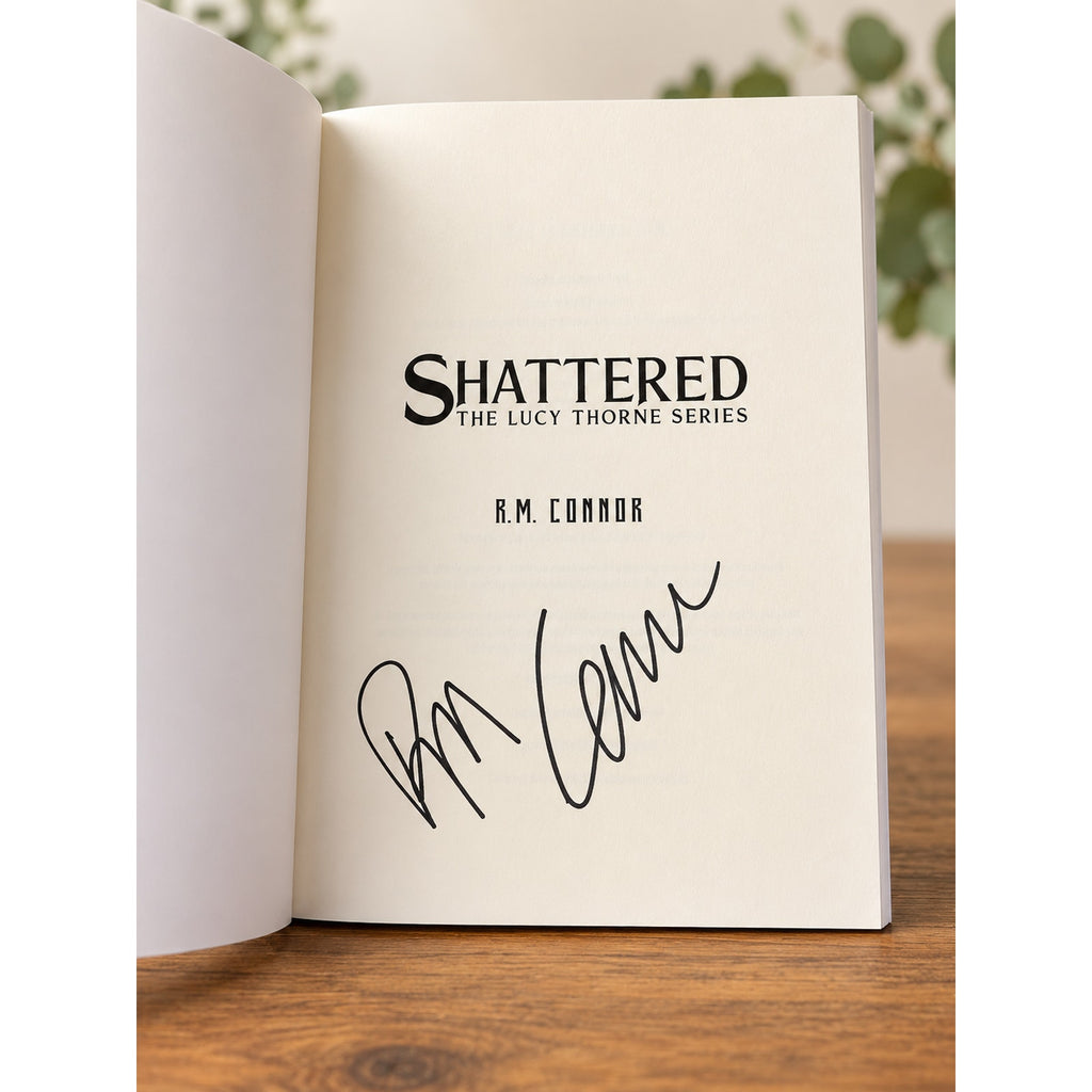 SIGNED Shattered R.M. Connor Lucy Thorne Series Paperback + Playlist Bookmark Ra